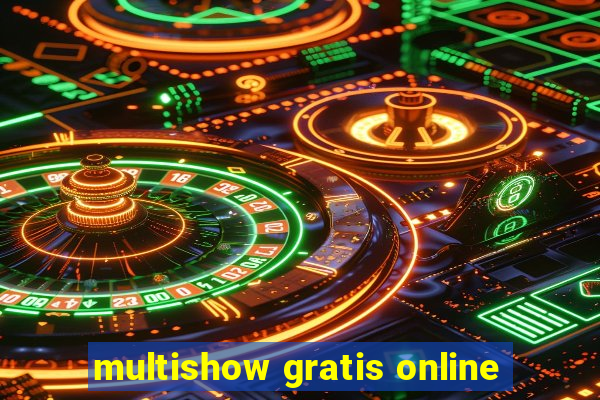 multishow gratis online